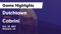 Dutchtown  vs Cabrini Game Highlights - Oct. 28, 2021