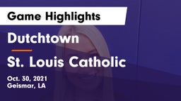 Dutchtown  vs St. Louis Catholic  Game Highlights - Oct. 30, 2021