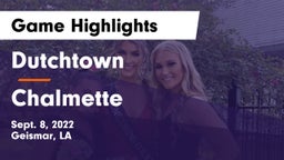 Dutchtown  vs Chalmette  Game Highlights - Sept. 8, 2022