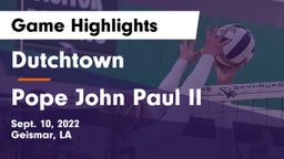 Dutchtown  vs Pope John Paul II Game Highlights - Sept. 10, 2022
