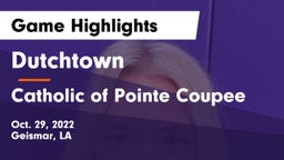 Dutchtown  vs Catholic of Pointe Coupee Game Highlights - Oct. 29, 2022