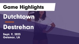 Dutchtown  vs Destrehan  Game Highlights - Sept. 9, 2023