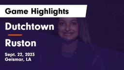 Dutchtown  vs Ruston  Game Highlights - Sept. 22, 2023