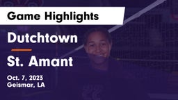 Dutchtown  vs St. Amant  Game Highlights - Oct. 7, 2023
