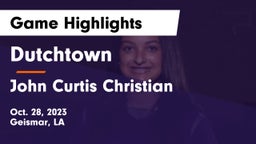 Dutchtown  vs John Curtis Christian  Game Highlights - Oct. 28, 2023