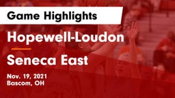 Hopewell-Loudon  vs Seneca East  Game Highlights - Nov. 19, 2021