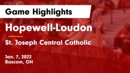 Hopewell-Loudon  vs St. Joseph Central Catholic  Game Highlights - Jan. 7, 2022