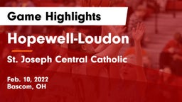 Hopewell-Loudon  vs St. Joseph Central Catholic  Game Highlights - Feb. 10, 2022