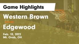 Western Brown  vs Edgewood  Game Highlights - Feb. 10, 2022