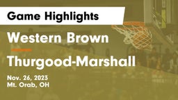 Western Brown  vs Thurgood-Marshall  Game Highlights - Nov. 26, 2023