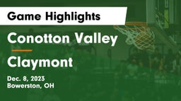 Conotton Valley  vs Claymont  Game Highlights - Dec. 8, 2023