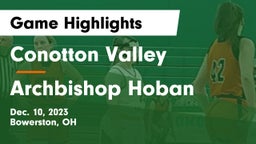 Conotton Valley  vs Archbishop Hoban  Game Highlights - Dec. 10, 2023