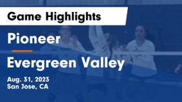 Pioneer  vs Evergreen Valley  Game Highlights - Aug. 31, 2023