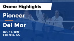 Pioneer  vs Del Mar  Game Highlights - Oct. 11, 2023