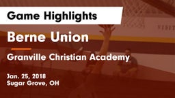 Berne Union  vs Granville Christian Academy Game Highlights - Jan. 25, 2018