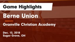 Berne Union  vs Granville Christian Academy Game Highlights - Dec. 13, 2018