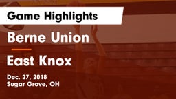 Berne Union  vs East Knox  Game Highlights - Dec. 27, 2018