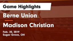 Berne Union  vs Madison Christian  Game Highlights - Feb. 20, 2019