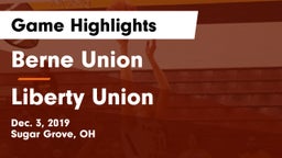 Berne Union  vs Liberty Union  Game Highlights - Dec. 3, 2019