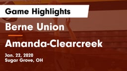 Berne Union  vs Amanda-Clearcreek  Game Highlights - Jan. 22, 2020