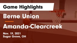 Berne Union  vs Amanda-Clearcreek  Game Highlights - Nov. 19, 2021