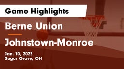 Berne Union  vs Johnstown-Monroe  Game Highlights - Jan. 10, 2022