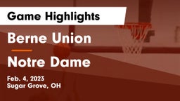 Berne Union  vs Notre Dame  Game Highlights - Feb. 4, 2023