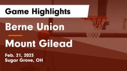 Berne Union  vs Mount Gilead Game Highlights - Feb. 21, 2023