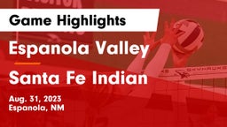 Espanola Valley  vs Santa Fe Indian  Game Highlights - Aug. 31, 2023