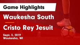 Waukesha South  vs Cristo Rey Jesuit Game Highlights - Sept. 3, 2019