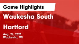 Waukesha South  vs Hartford  Game Highlights - Aug. 26, 2023