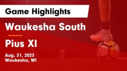 Waukesha South  vs Pius XI  Game Highlights - Aug. 31, 2023