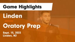 Linden  vs Oratory Prep  Game Highlights - Sept. 15, 2023