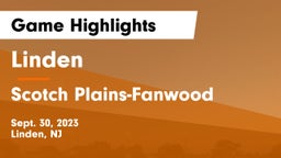 Linden  vs Scotch Plains-Fanwood  Game Highlights - Sept. 30, 2023