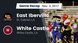 Recap: East Iberville   vs. White Castle  2017