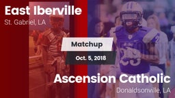 Matchup: East Iberville vs. Ascension Catholic  2018