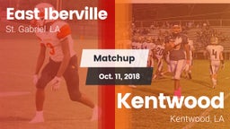 Matchup: East Iberville vs. Kentwood  2018