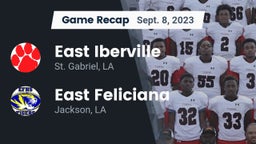 Recap: East Iberville   vs. East Feliciana  2023