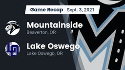 Recap: Mountainside  vs. Lake Oswego  2021