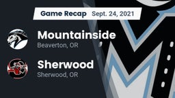 Recap: Mountainside  vs. Sherwood  2021
