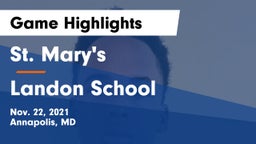 St. Mary's  vs Landon School Game Highlights - Nov. 22, 2021