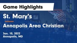 St. Mary's  vs Annapolis Area Christian  Game Highlights - Jan. 10, 2022