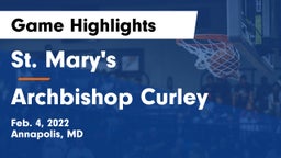 St. Mary's  vs Archbishop Curley  Game Highlights - Feb. 4, 2022