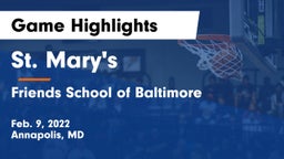 St. Mary's  vs Friends School of Baltimore      Game Highlights - Feb. 9, 2022