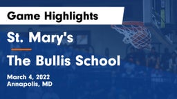 St. Mary's  vs The Bullis School Game Highlights - March 4, 2022
