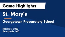 St. Mary's  vs Georgetown Preparatory School Game Highlights - March 5, 2022