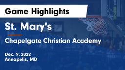 St. Mary's  vs Chapelgate Christian Academy Game Highlights - Dec. 9, 2022