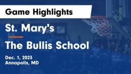 St. Mary's  vs The Bullis School Game Highlights - Dec. 1, 2023
