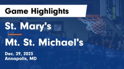 St. Mary's  vs Mt. St. Michael's Game Highlights - Dec. 29, 2023