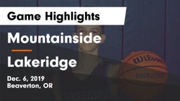 Mountainside  vs Lakeridge Game Highlights - Dec. 6, 2019